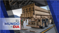 El Mundo al Día: EEUU enviará a Israel un sofisticado sistema antimisil