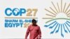 ONU comienza cumbre climática COP27 en un mundo en crisis