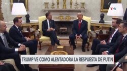 Trump ve como alentadora la respuesta de Putin a propuesta de cese al fuego